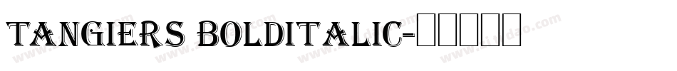 Tangiers BoldItalic字体转换